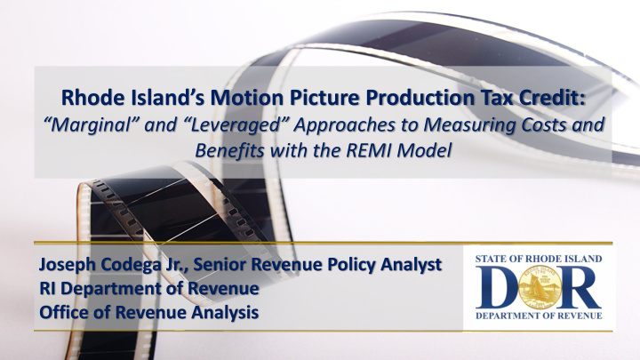 rhode island s motion picture production tax credit