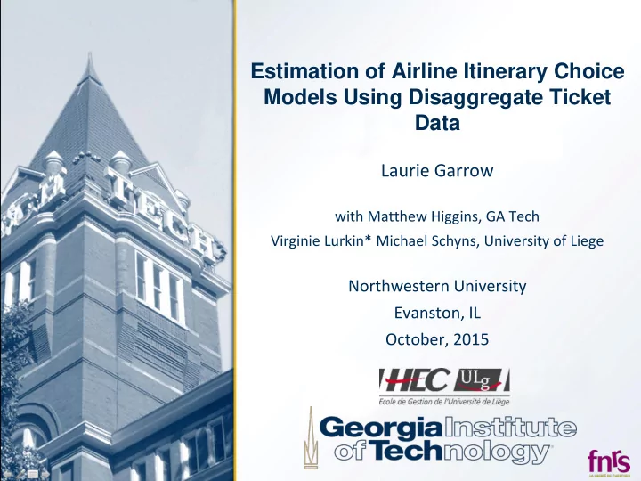 estimation of airline itinerary choice models using