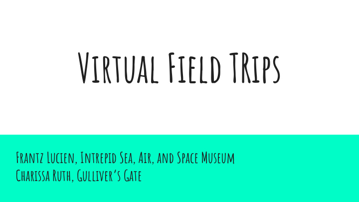 virtual field trips