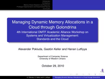 Managing Dynamic Memory Allocations in a  Cloud through Golondrina  4th International DMTF Academic