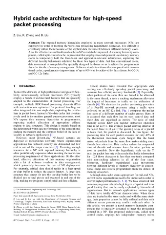 Hybrid cache architecture for high-speed  packet processing  Z. Liu, K. Zheng and B. Liu Abstract: