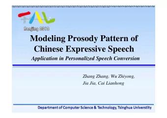Modeling Prosody Pattern of  Chinese Expressive Speech  Application in Personalized Speech