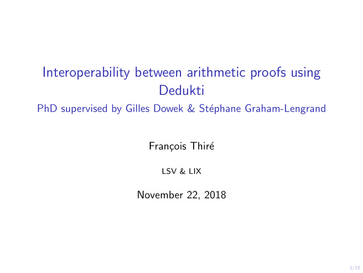 interoperability between arithmetic proofs using dedukti