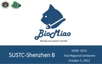 SUSTC-Shenzhen B  Asia Regional Jamboree  October 5, 2013  How to visit our software  iGEM  2013