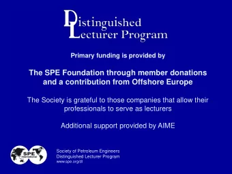 The Society is grateful to those companies that allow their  professionals to serve as lecturers