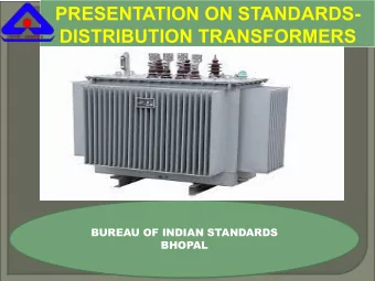 DISTRIBUTION TRANSFORMERS  BUREAU OF INDIAN STANDARDS  BHOPAL  BIS Act  WTO Principle on