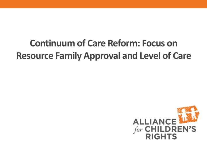 continuum of care reform focus on resource family
