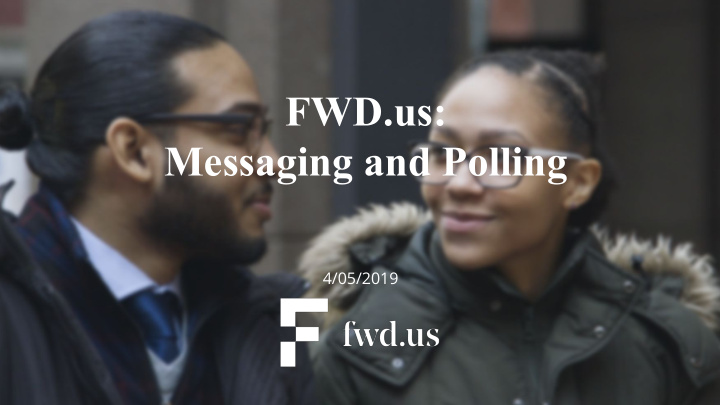fwd us messaging and polling