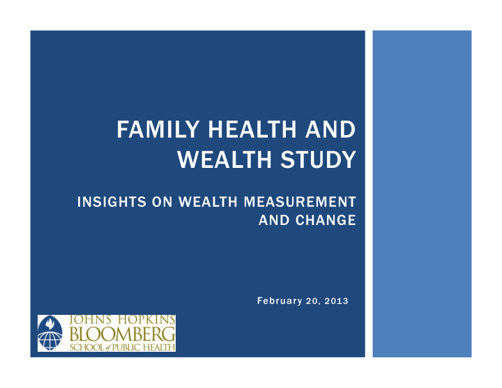 family health and wealth study