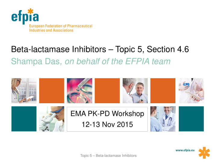 beta lactamase inhibitors topic 5 section 4 6 shampa das