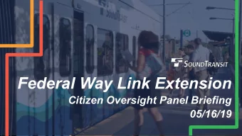 Federal Way Link Extension  Citizen Oversight Panel Briefing  05/16/19  Subhead    Bullet  2  6