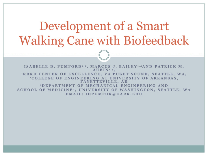 development of a smart walking cane with biofeedback