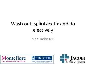 Wash out, splint/ex-fix and do  electively  Mani Kahn MD  No disclosures  Zura rushing to
