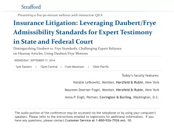 Insurance Litigation: Leveraging Daubert/Frye  Admissibility Standards for Expert Testimony  in