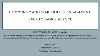 BACK TO BASICS SCIENCE  CFAR WORKSHOP - UCSF Mission Bay  This workshop takes place on traditional