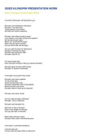 DOES KLONOPIN PRESENTATION WORK  Does Klonopin Presentation Work  2 months off klonopin still feel