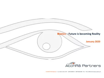 Bionics  Future is becoming Reality  January 2020 ATONR PARTNERS SA 7, rue de la Croix dOr