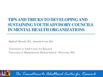 The Transitions to Adulthood Center for Research  Acknowledgements  Our mission is to promote the