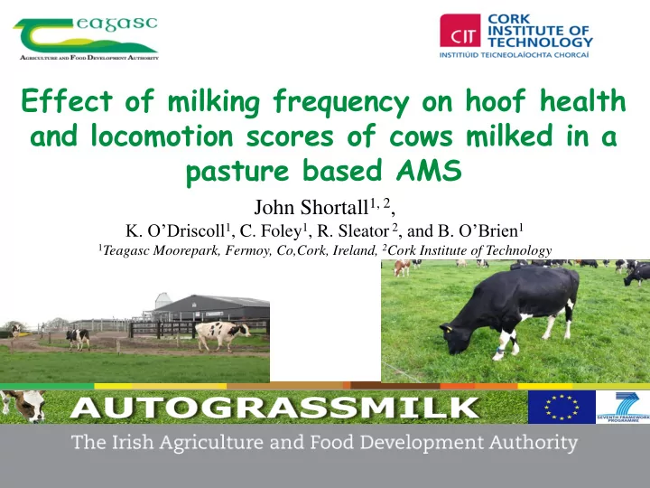 and locomotion scores of cows milked in a
