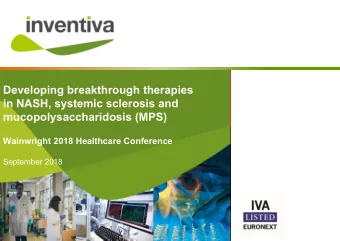 Developing breakthrough therapies  in NASH, systemic sclerosis and  mucopolysaccharidosis (MPS)