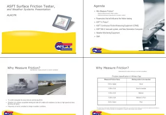 ASFT Surface Friction Tester,  and Weather Systems Presentation  Why Measure Friction?