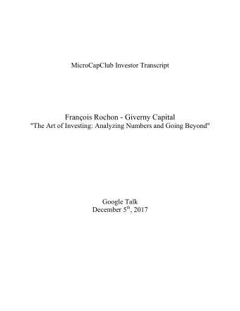 Franois Rochon - Giverny Capital  &quot;The Art of Investing: Analyzing Numbers and Going