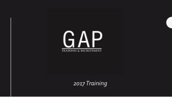 2017 Training  The Company  Gap Training  GAP training is about bridging courses within the retail