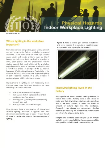 Why is lighting in the workplace Figure 1: Here is a strip light covered in cobwebs important? and