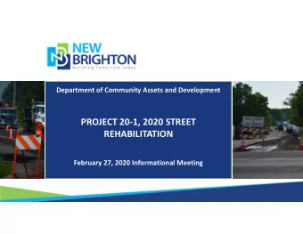 PROJECT 201, 2020 STREET  REHABILITATION  February 27, 2020 Informational Meeting  INFORMATIONAL