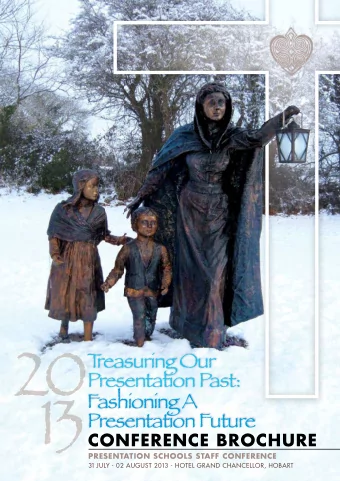 T  reasuring Our  Presentation Past:  Fashioning A  Presentation Future  CONFERENCE BROCHURE