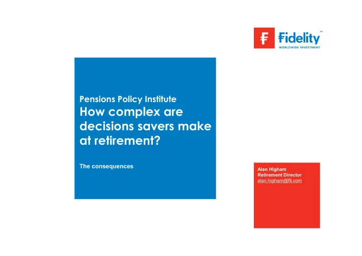 how complex are decisions savers make at retirement