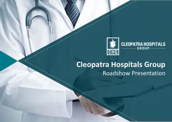 Cleopatra Hospitals Group  Roadshow Presentation  Disclaimer  This presentation is being provided