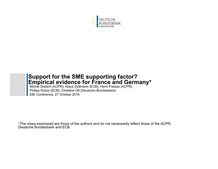 support for the sme supporting factor empirical evidence