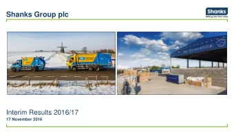 Shanks Group plc  Interim Results 2016/17  17 November 2016  1  Disclaimer  This presentation