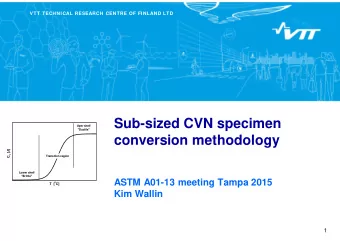 Sub-sized CVN specimen  Uper shelf  &quot;Ductile&quot;  conversion methodology C V [J]  Transition