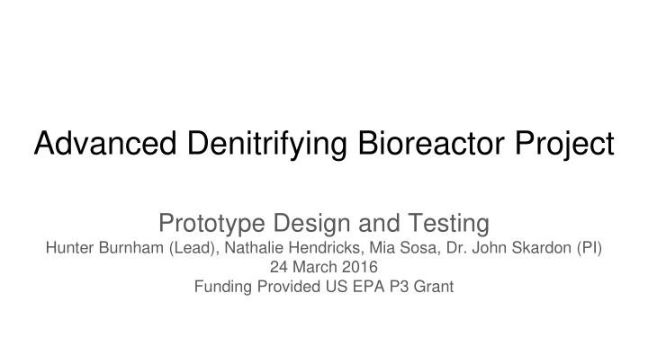 advanced denitrifying bioreactor project