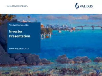 Presentation  Second Quarter 2017  Cautionary Note Regarding Forward-looking Statements This