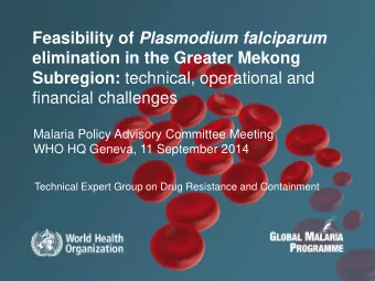 Malaria Policy Advisory Committee Meeting  WHO HQ Geneva, 11 September 2014  Technical Expert Group