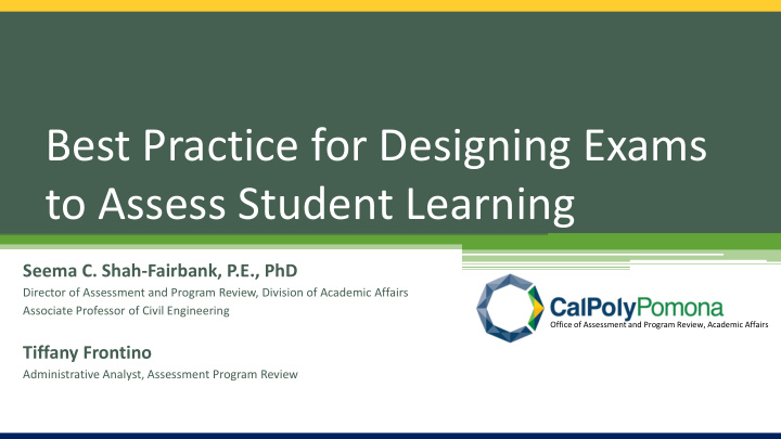 best practice for designing exams to assess student
