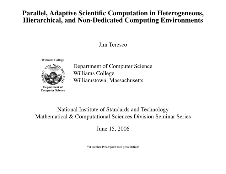 parallel adaptive scientific computation in heterogeneous