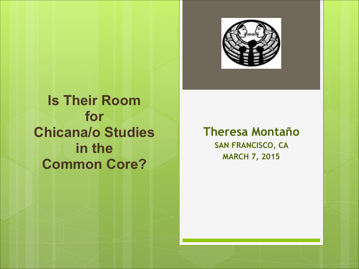 is their room for chicana o studies