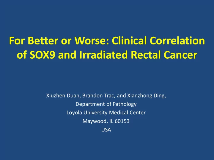 for better or worse clinical correlation of sox9 and