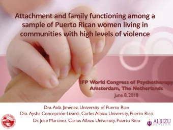 Attachment and family functioning among a  sample of Puerto Rican women living in  communities with