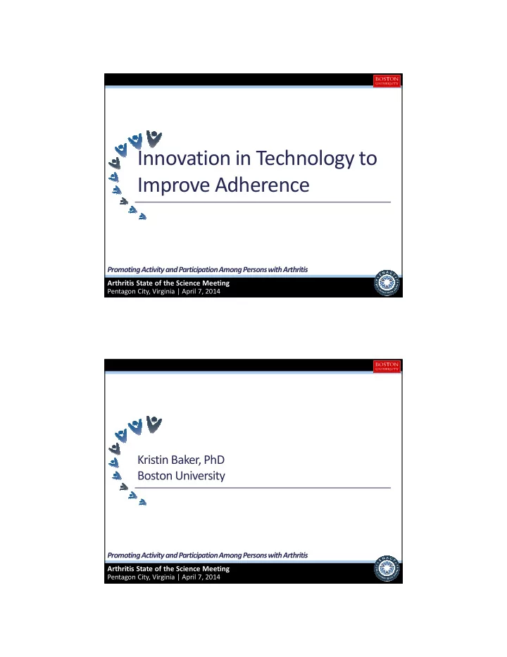 innovation in technology to improve adherence