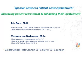 The benefits of involving patients (PI) in clinical research  are increasingly being recognised