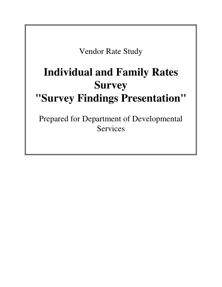 individual and family rates survey quot survey findings