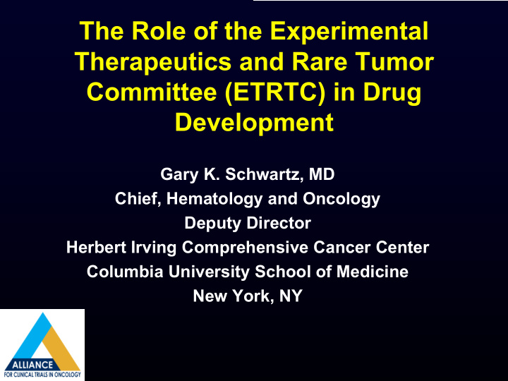 the role of the experimental therapeutics and rare tumor
