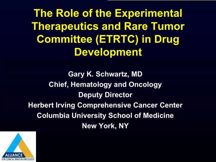 the role of the experimental therapeutics and rare tumor