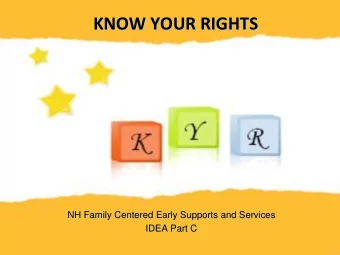 KNOW YOUR RIGHTS KNOW YOUR RIGHTS  NH Family Centered Early Supports and Services  NH Family