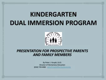 PRESENTATION FOR PROSPECTIVE PARENTS  AND FAMILY MEMBERS  By Peter J. Knapik, Ed.D.  Director of